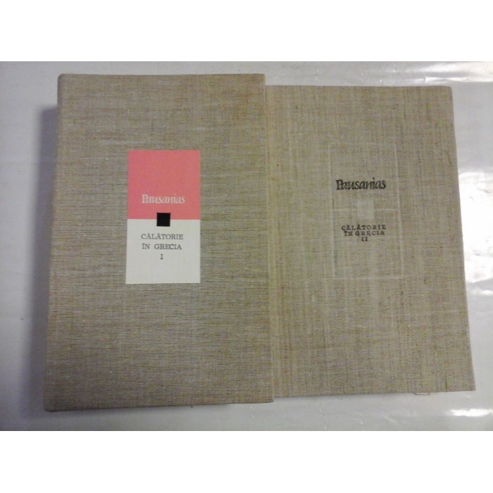 PAUSANIAS - CALATORIE  IN  GRECIA - 2 volume